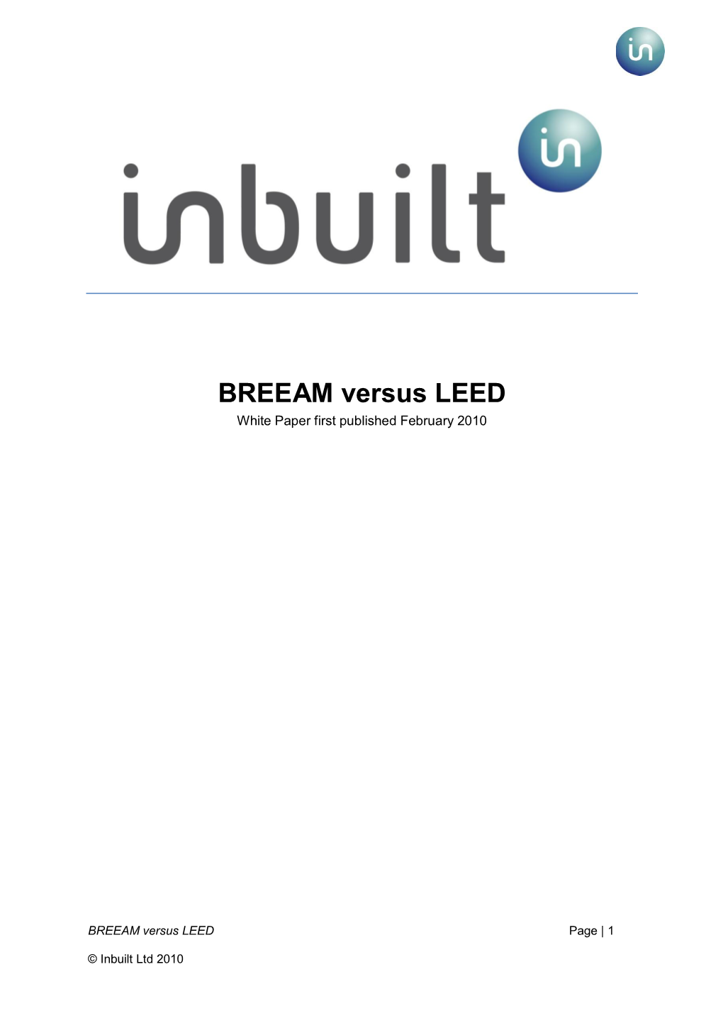 BREEAM Versus LEED White Paper First Published February 2010