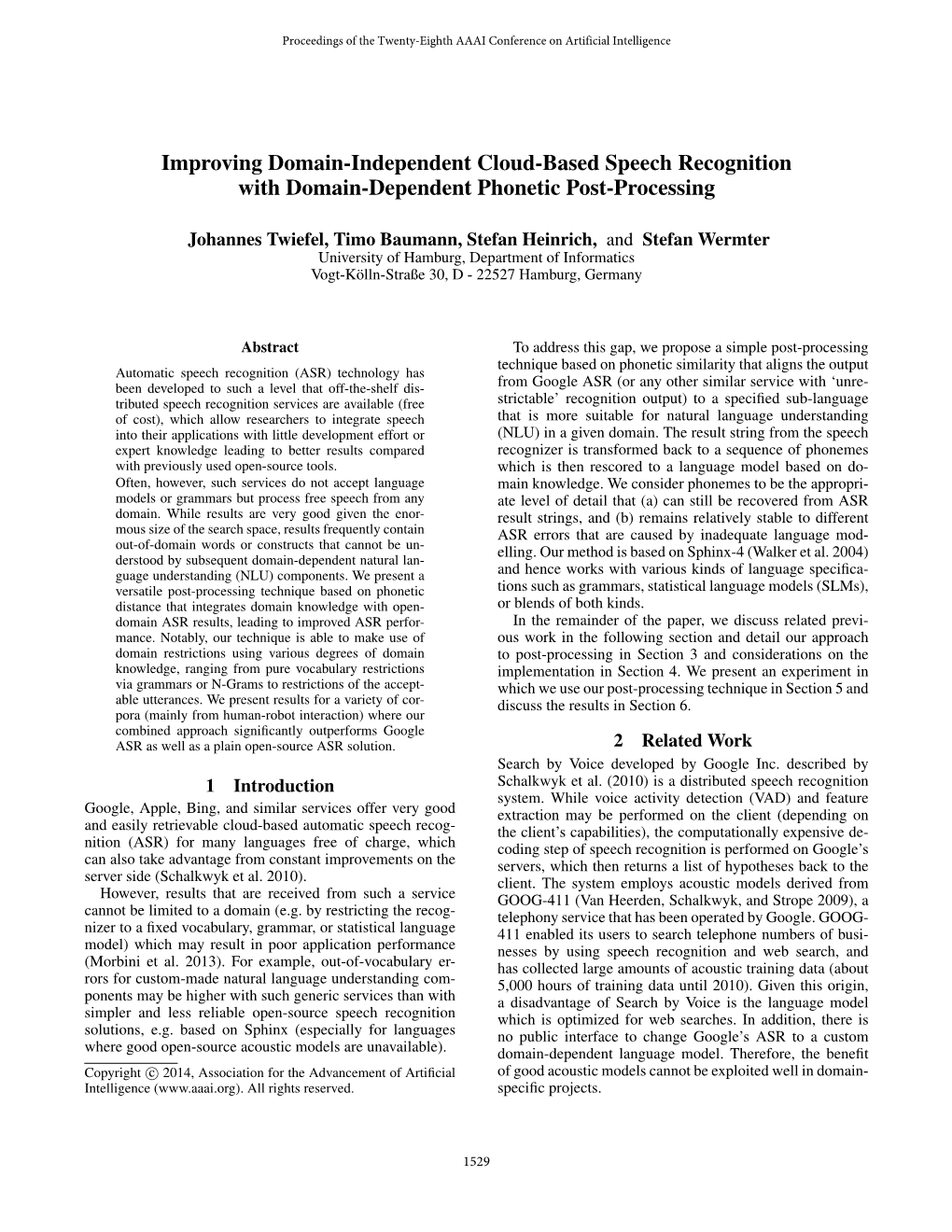 Improving Domain-Independent Cloud-Based Speech Recognition with Domain-Dependent Phonetic Post-Processing