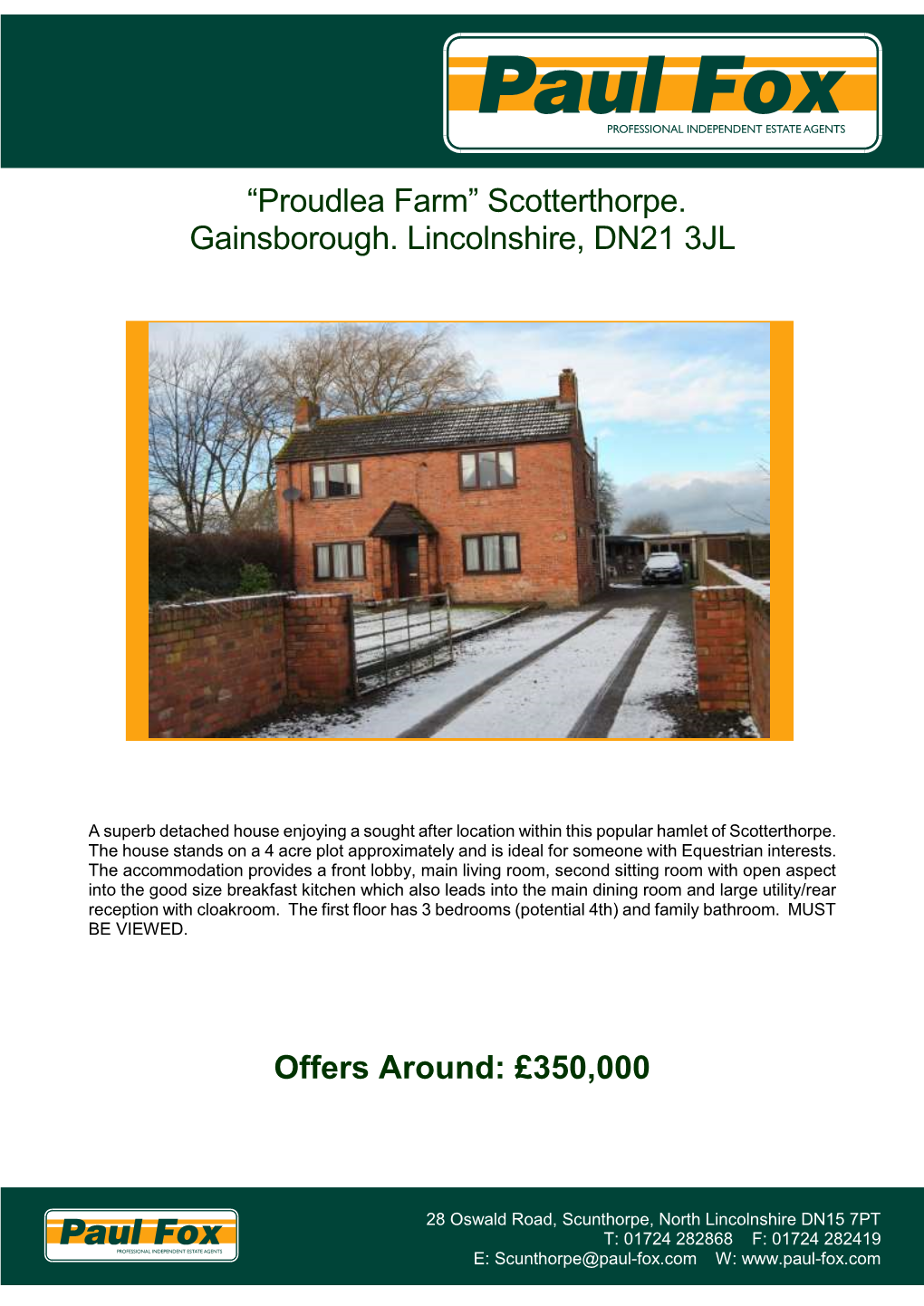Offers Around: £350,000 “Proudlea Farm” Scotterthorpe. Gainsborough
