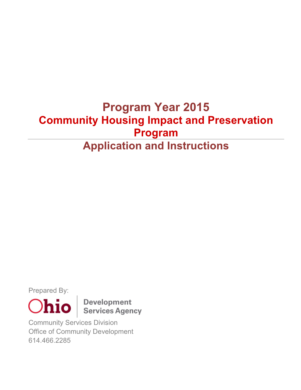 Program Year 2015 Community Housing Impact and Preservation Program Application and Instructions
