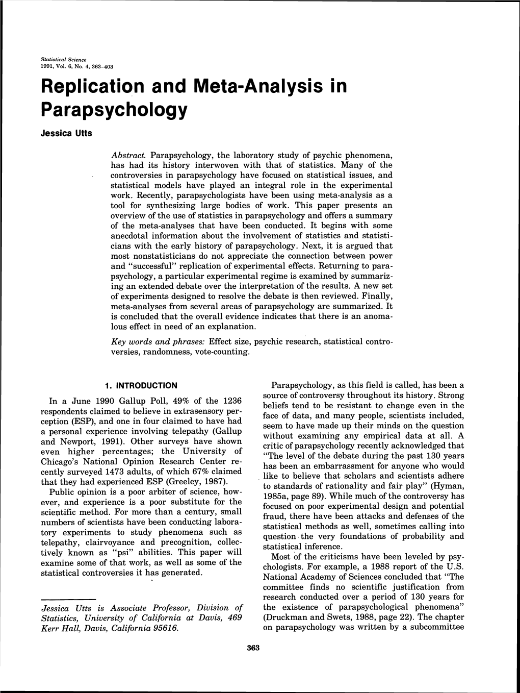 Replication and Meta-Analysis in Parapsychology Jessica Utts