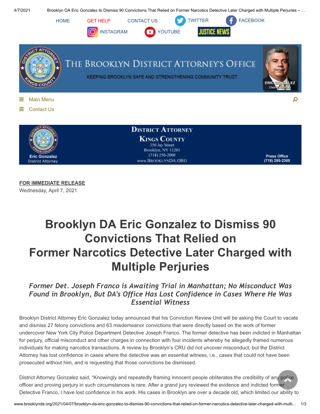 Brooklyn DA Eric Gonzalez to Dismiss 90 Convictions That Relied on Former Narcotics Detective Later Charged with Multiple Perjuries – …