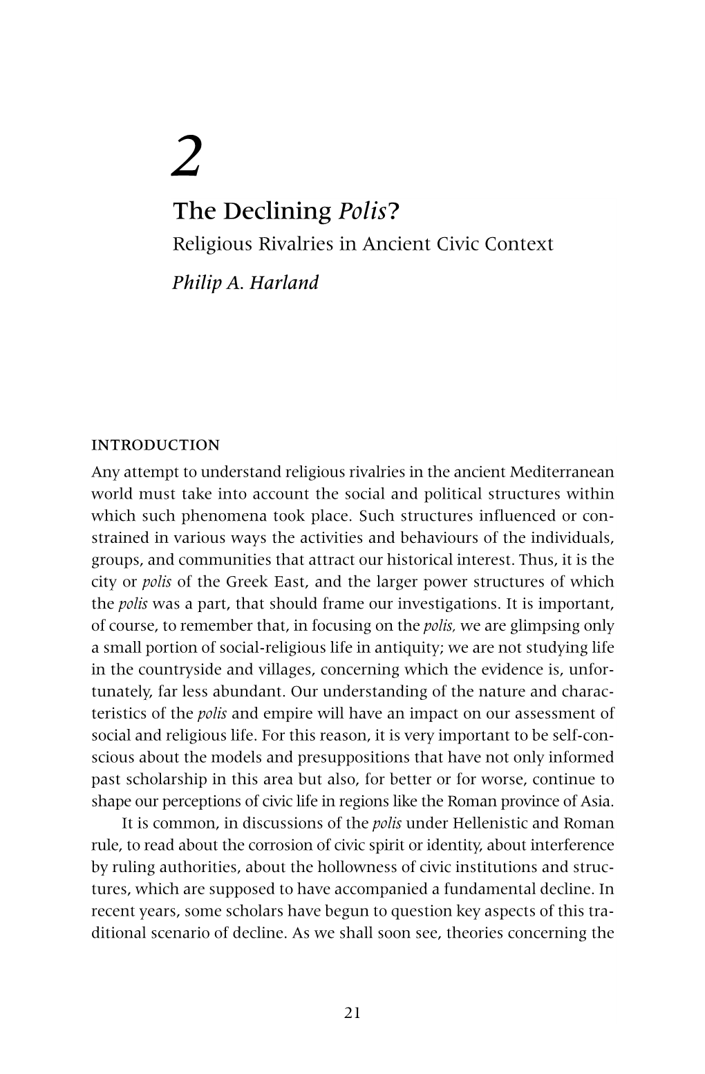 The Declining Polis? Religious Rivalries in Ancient Civic Context Philip A