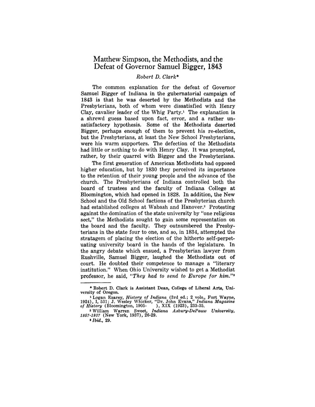 Matthew Simpson, the Methodists, and the Defeat of Governor Samuel Bigger, 1843 Robert D