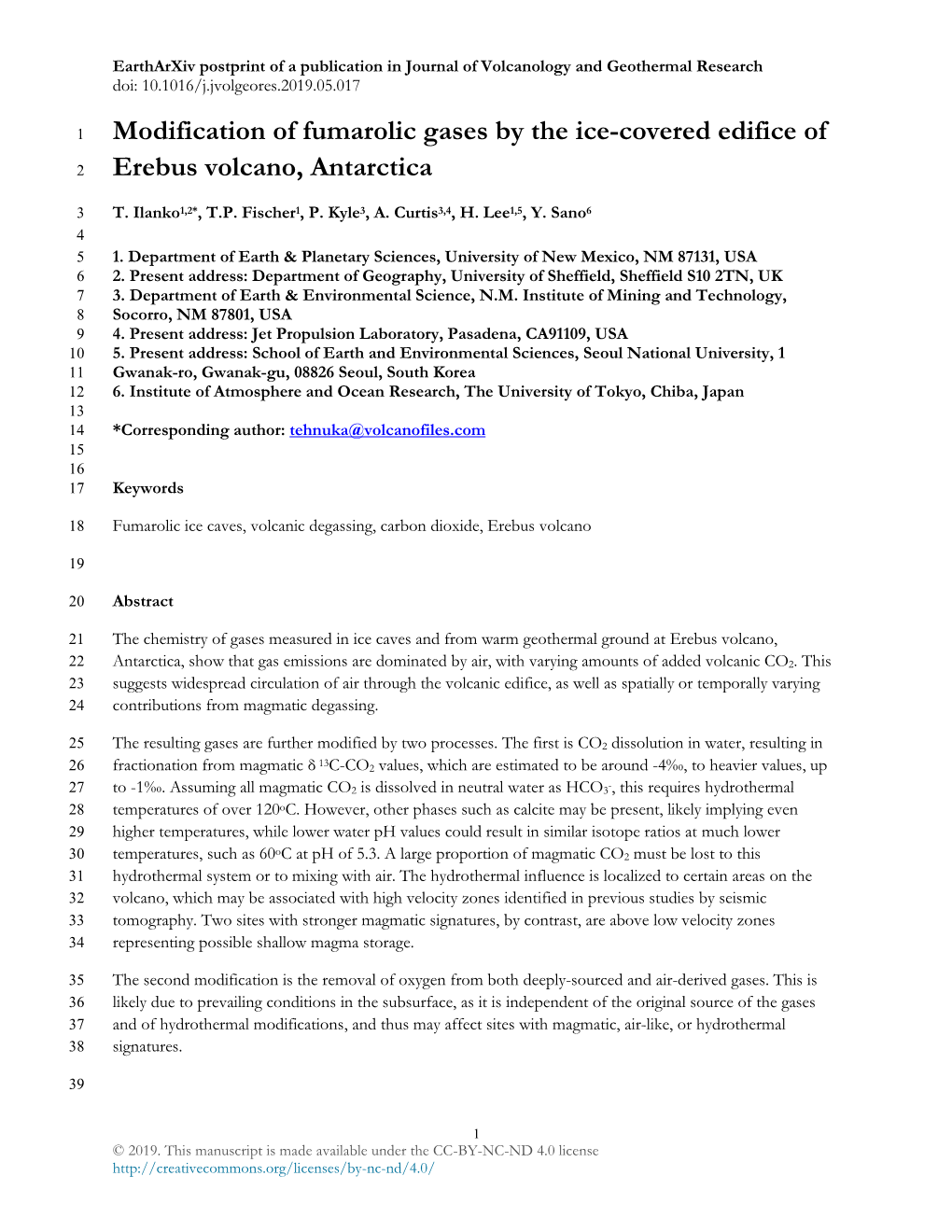 Modification of Fumarolic Gases by the Ice-Covered Edifice of 2 Erebus Volcano, Antarctica