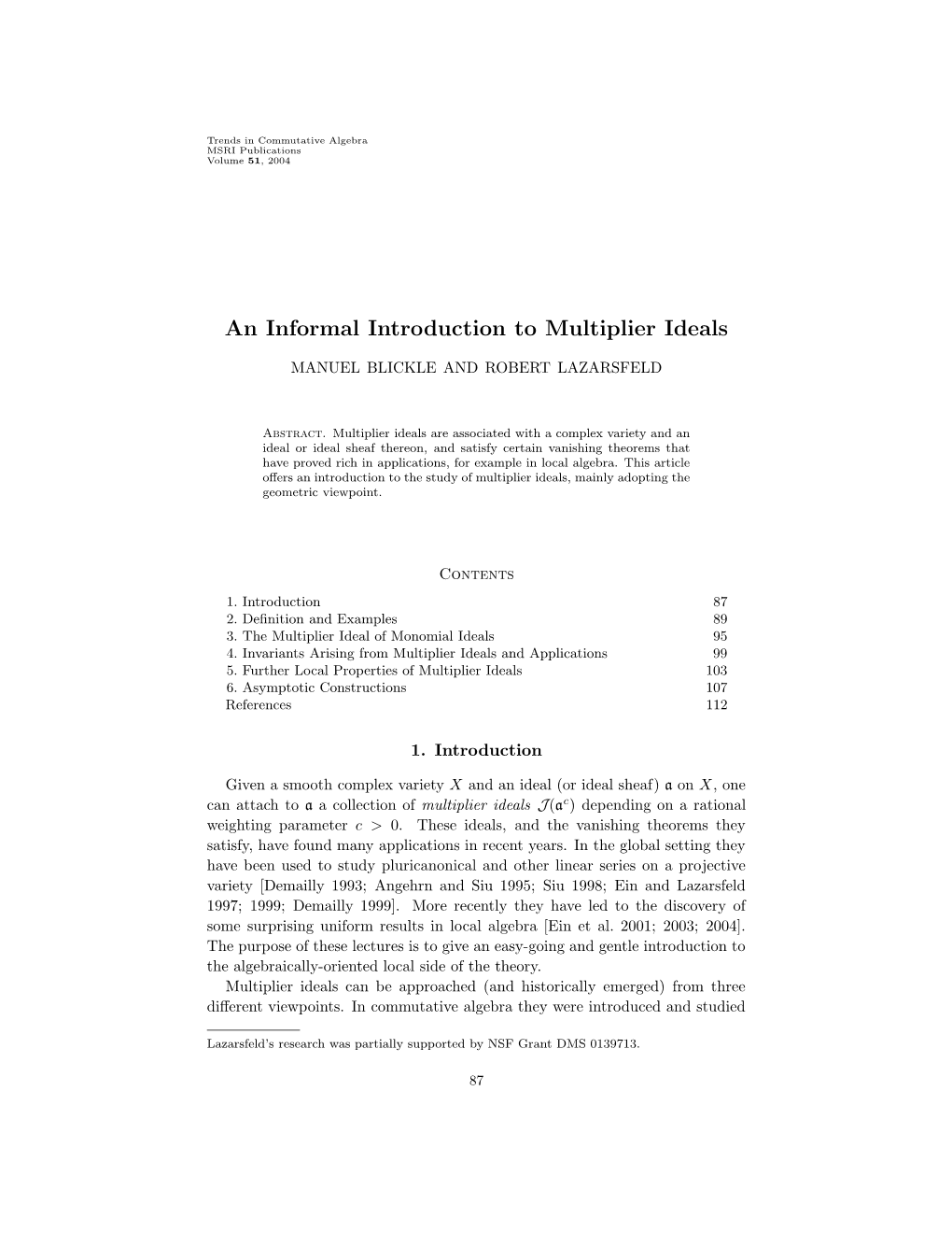 An Informal Introduction to Multiplier Ideals