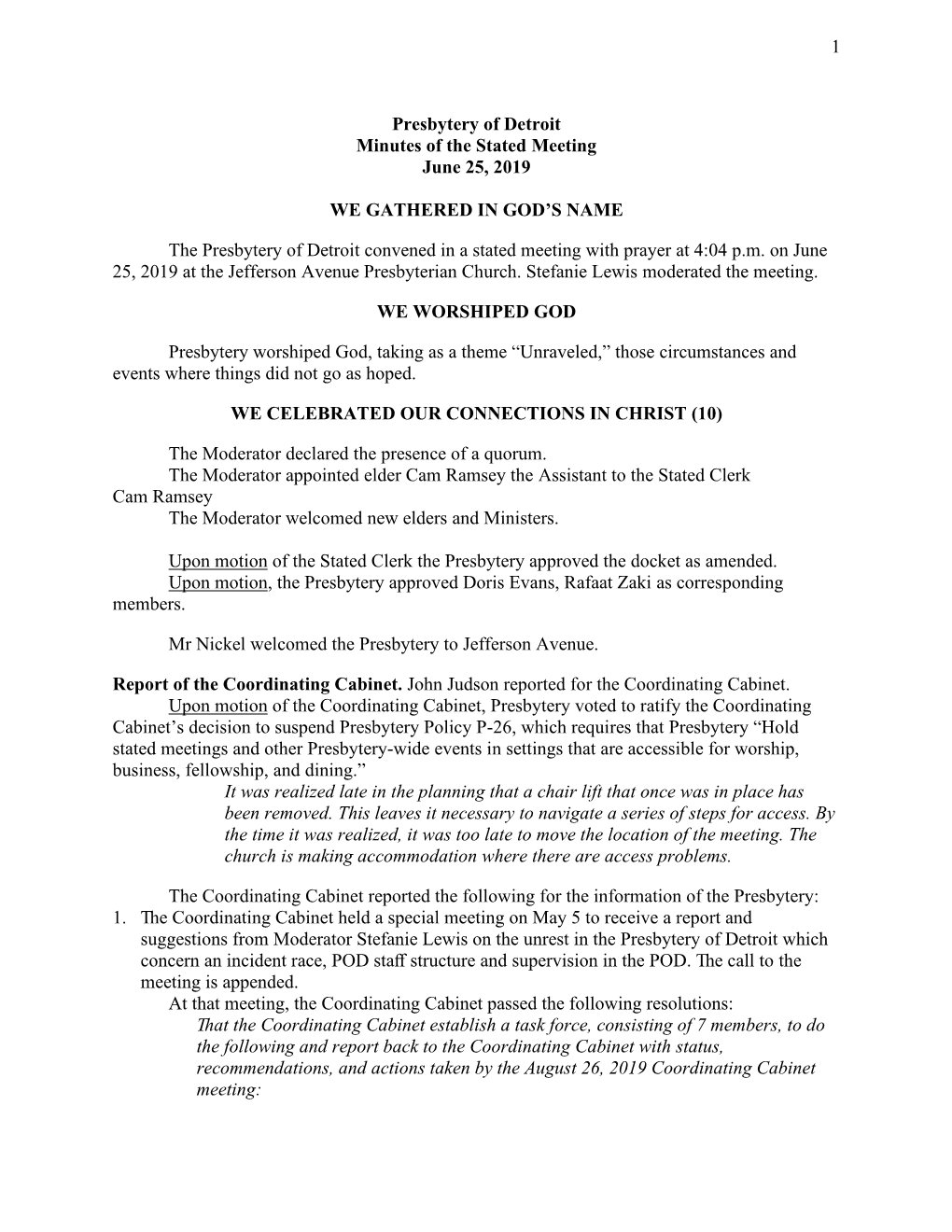 Presbytery of Detroit Minutes of the Stated Meeting June 25, 2019 WE GATHERED in GOD's NAME the Presbytery of Detroit Convened