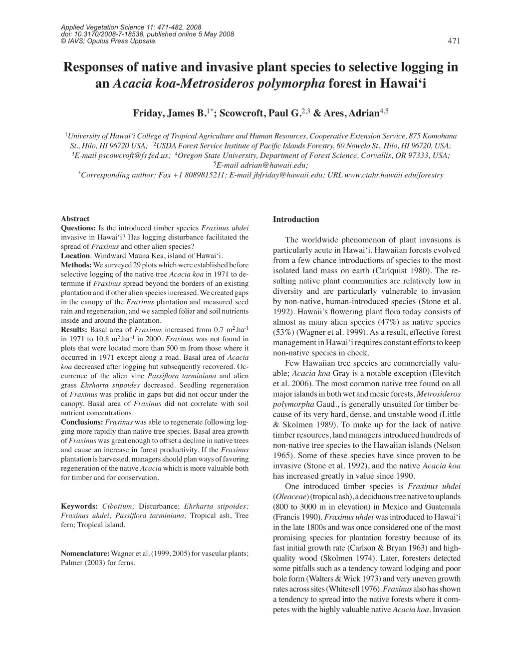 Responses of Native and Invasive Plant Species to Selective Logging in an Acacia Koa-Metrosideros Polymorpha Forest in Hawai‘I