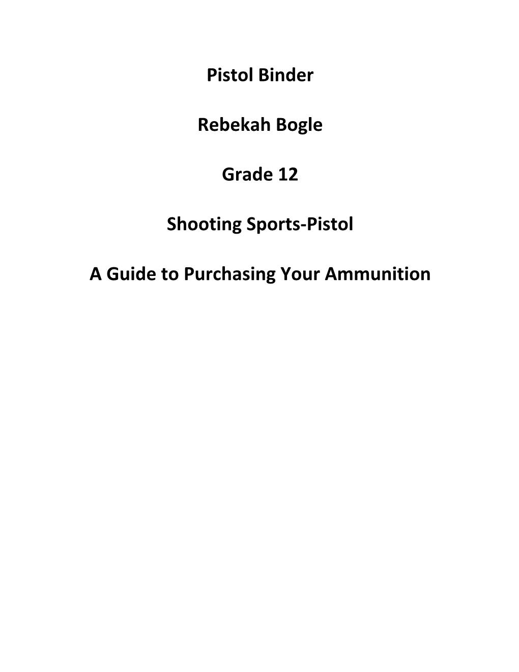 Rebekah Bogle Pistol Notebook