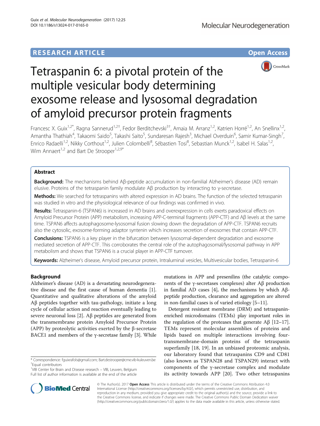 A Pivotal Protein of the Multiple Vesicular Body Determining Exosome Release and Lysosomal Degradation of Amyloid Precursor Protein Fragments Francesc X