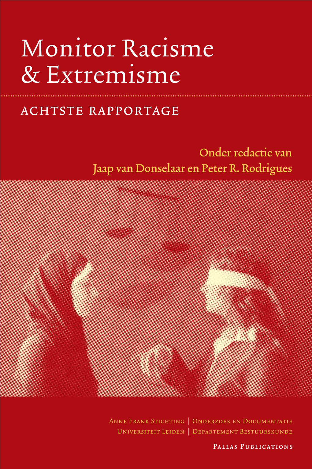 Monitor Racisme & Extremisme: Achtste Rapportage