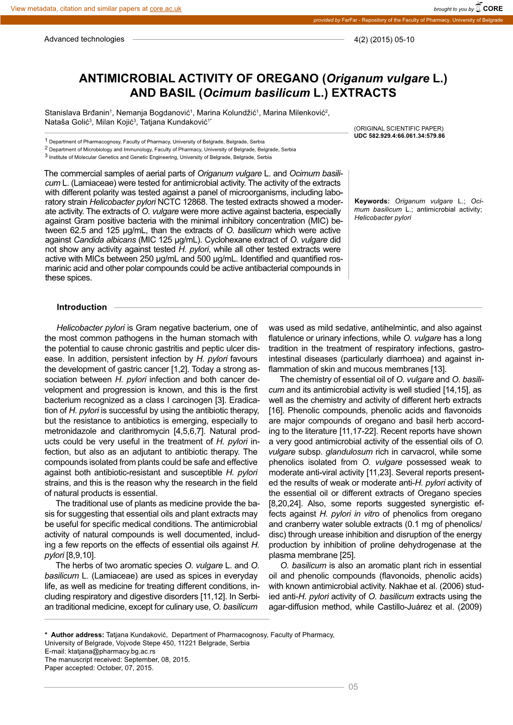 ANTIMICROBIAL ACTIVITY of OREGANO (Origanum Vulgare L.) and BASIL (Ocimum Basilicum L.) EXTRACTS