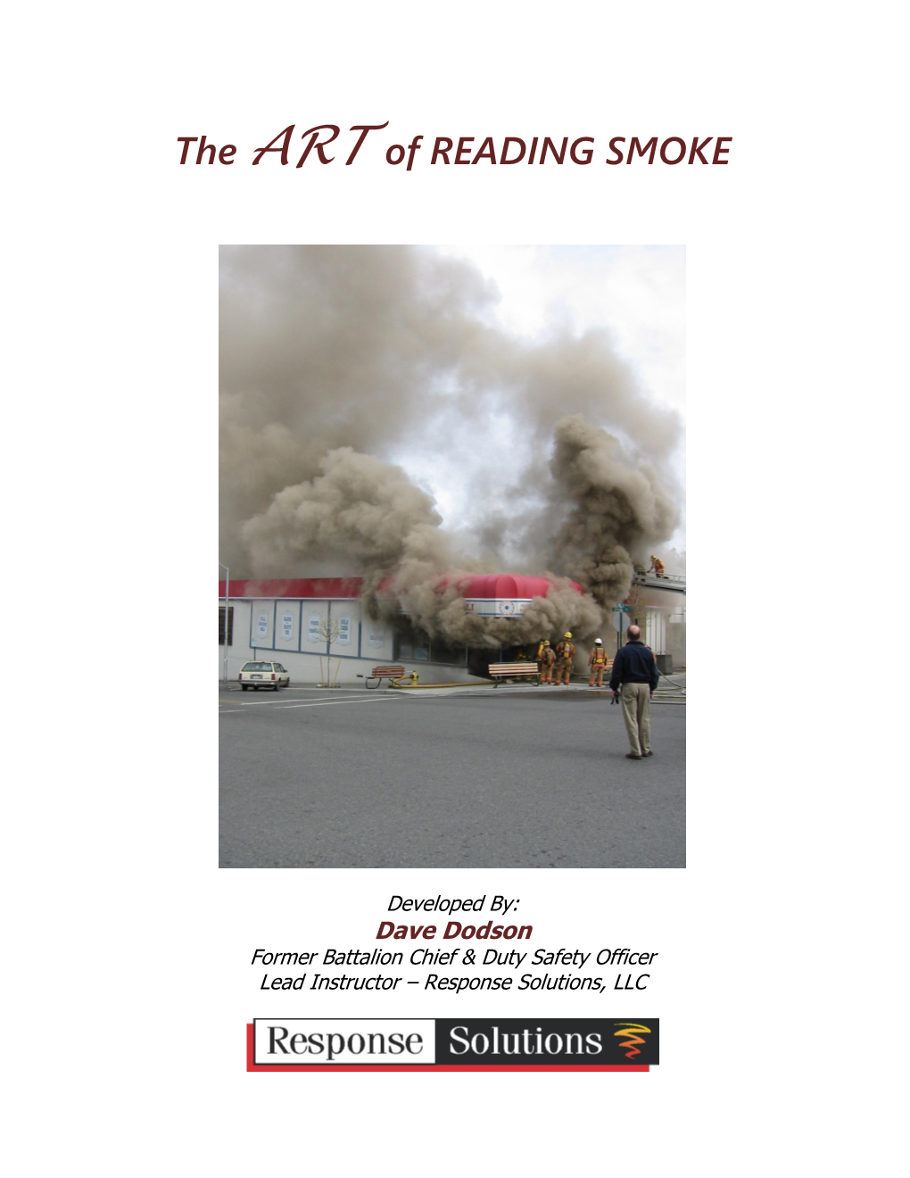 The ART of READING SMOKE