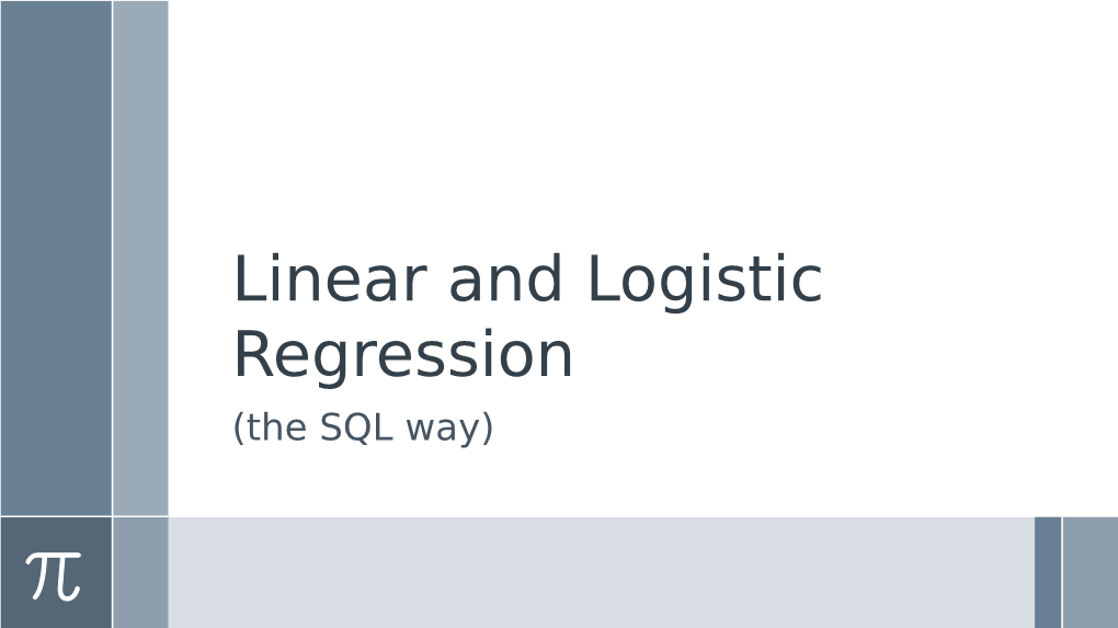 Linear and Logistic Regression