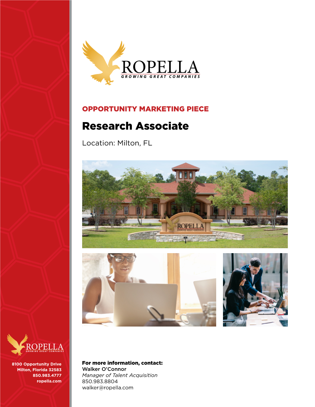 Ropella.Com 850.983.8804 Walker@Ropella.Com COMPANY OVERVIEW