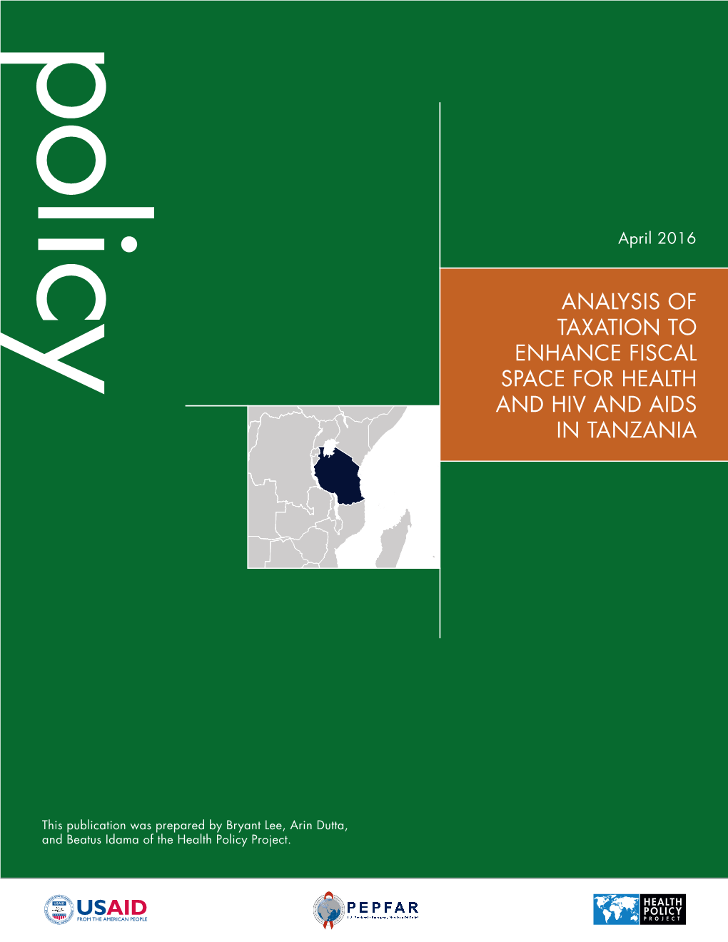 Analysis of Taxation to Enhance Fiscal Space for Health and Hiv and Aids in Tanzania