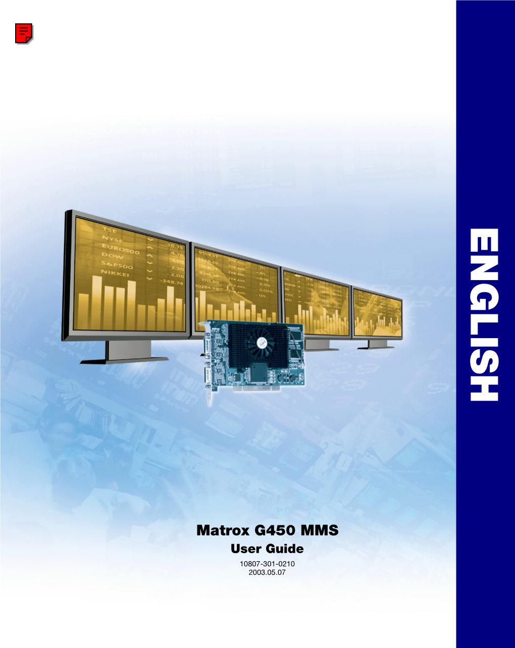 Matrox G450 MMS User Guide 10807-301-0210 2003.05.07 Overview