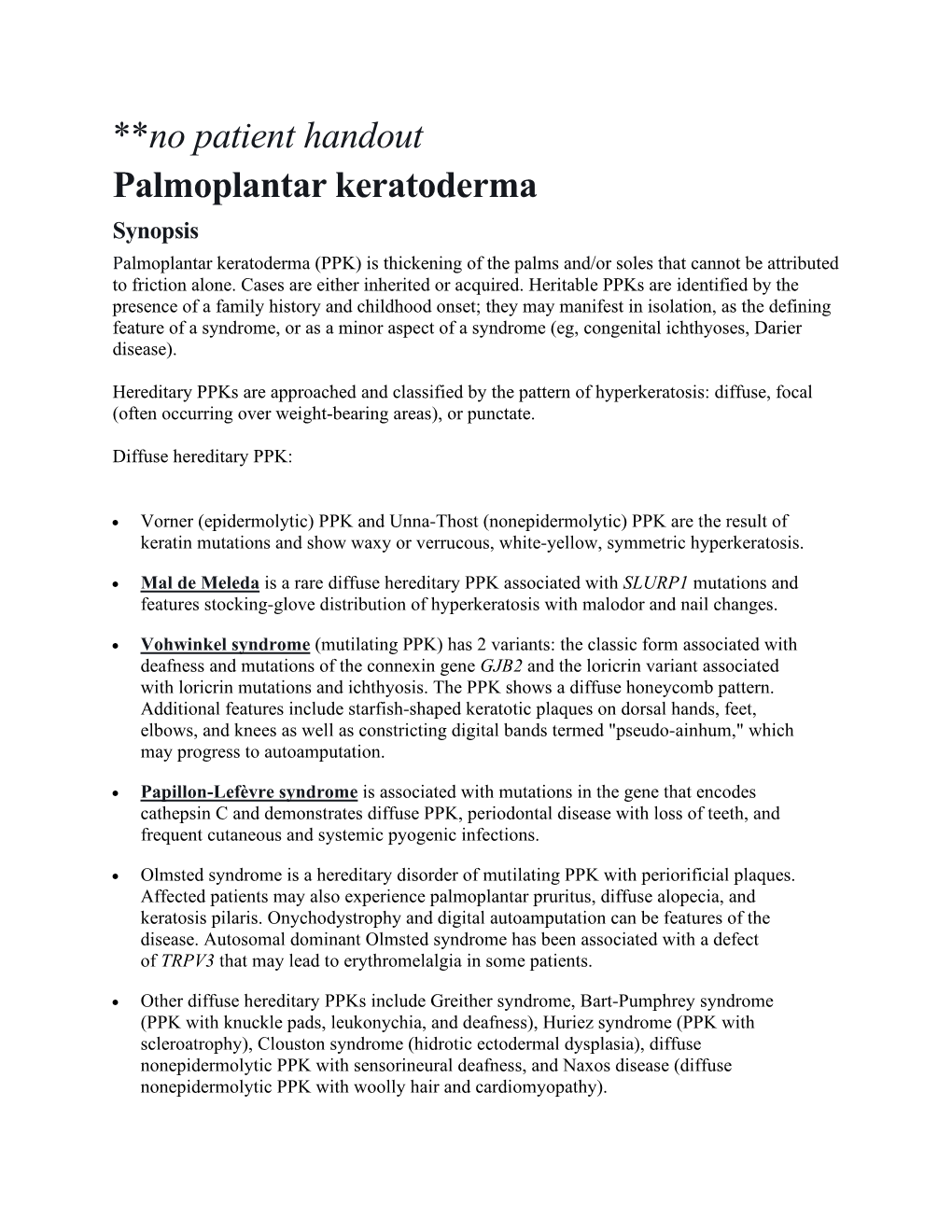 **No Patient Handout Palmoplantar Keratoderma