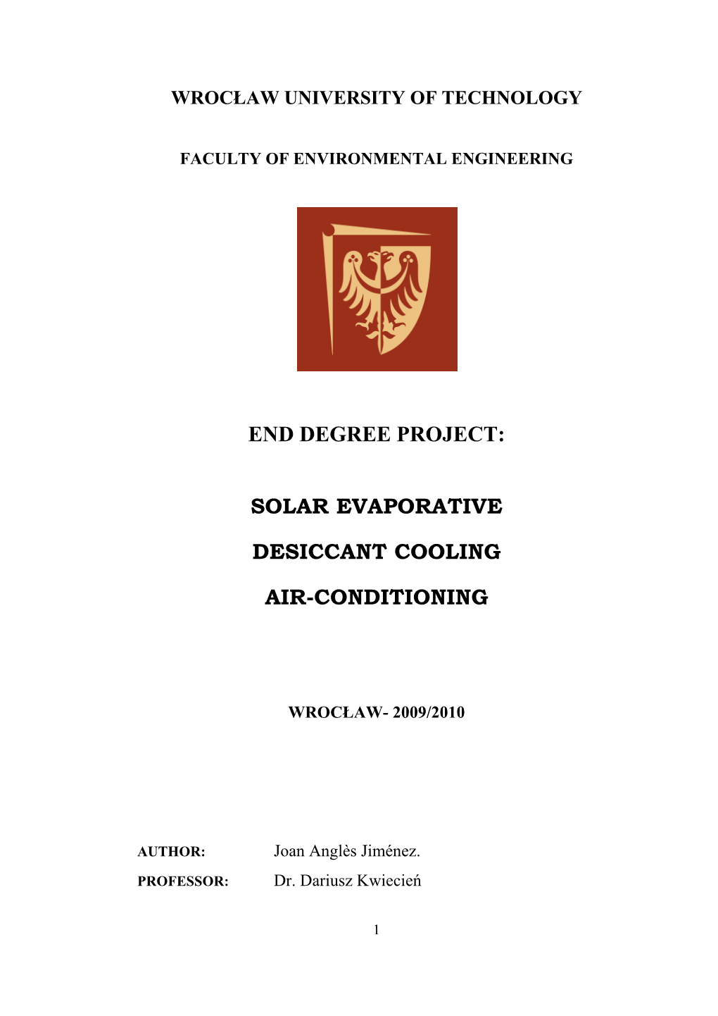 Solar Evaporative Desiccant Cooling Air-Conditioning