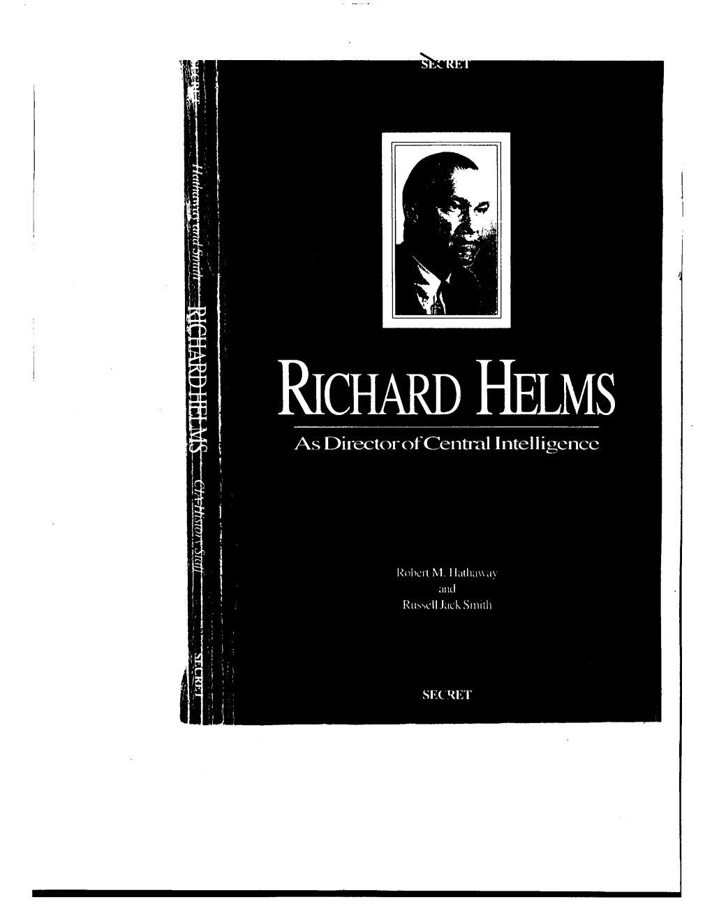 The Dismissal of Richard Helms