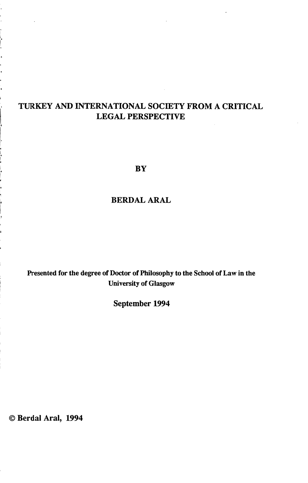 Turkey and International Society from a Critical Legal Perspective