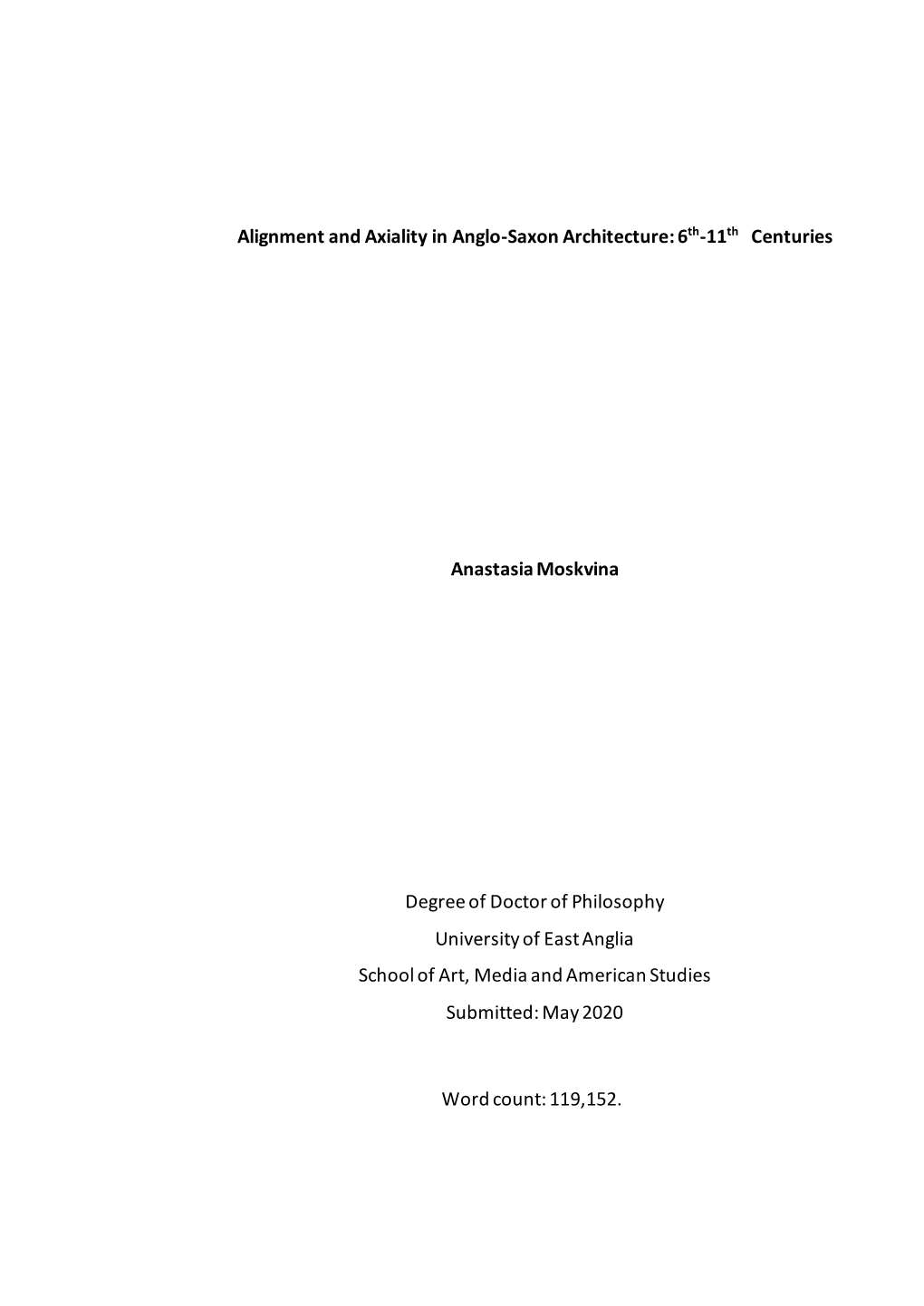 Alignment and Axiality in Anglo-Saxon Architecture: 6Th-11Th Centuries