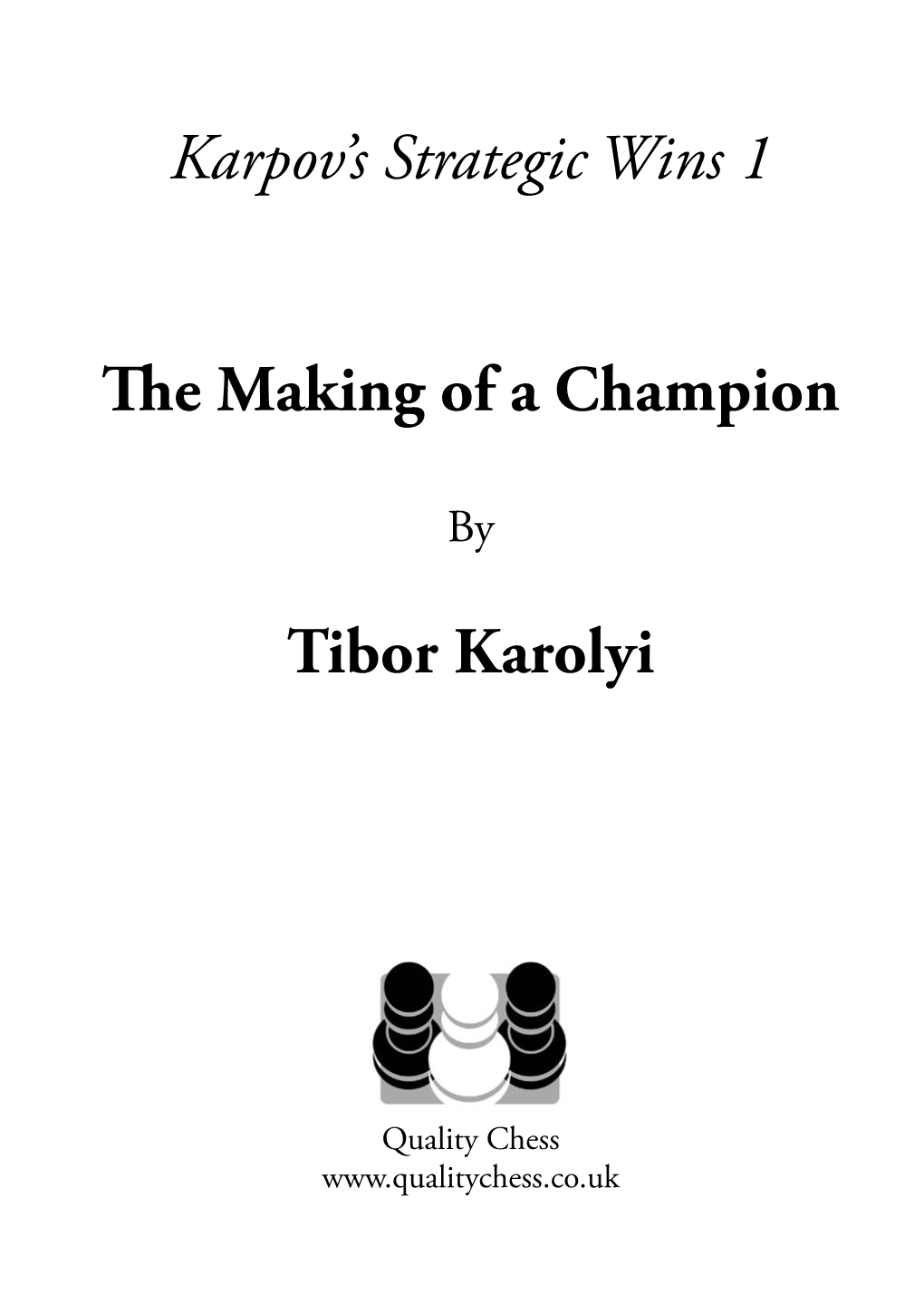 Karpov's Strategic Wins