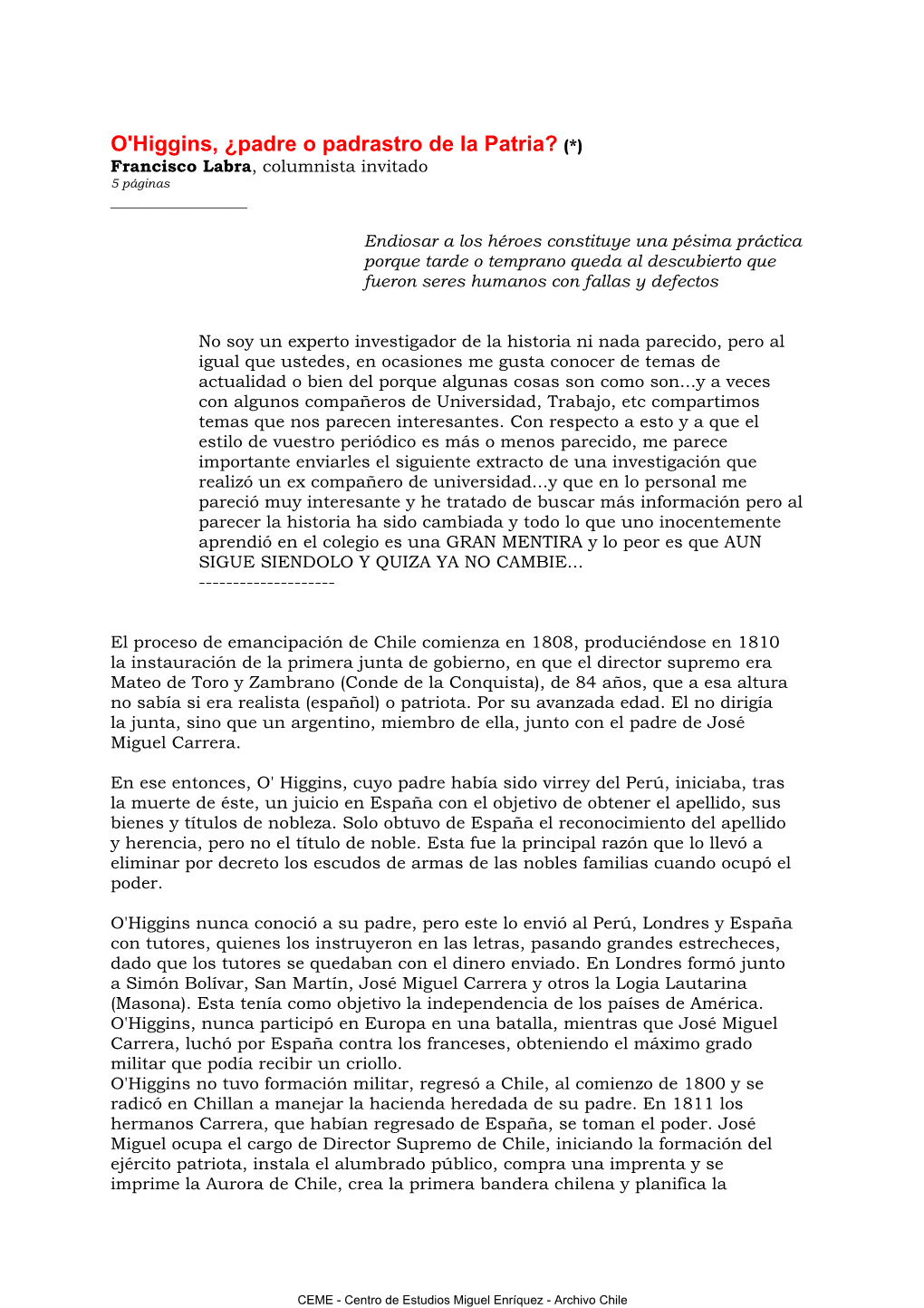 O'higgins, ¿Padre O Padrastro De La Patria? (*) Francisco Labra, Columnista Invitado 5 Páginas ______