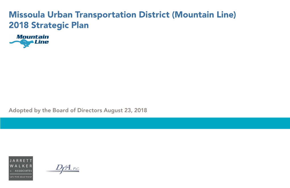 Missoula Urban Transportation District (Mountain Line) 2018 Strategic Plan