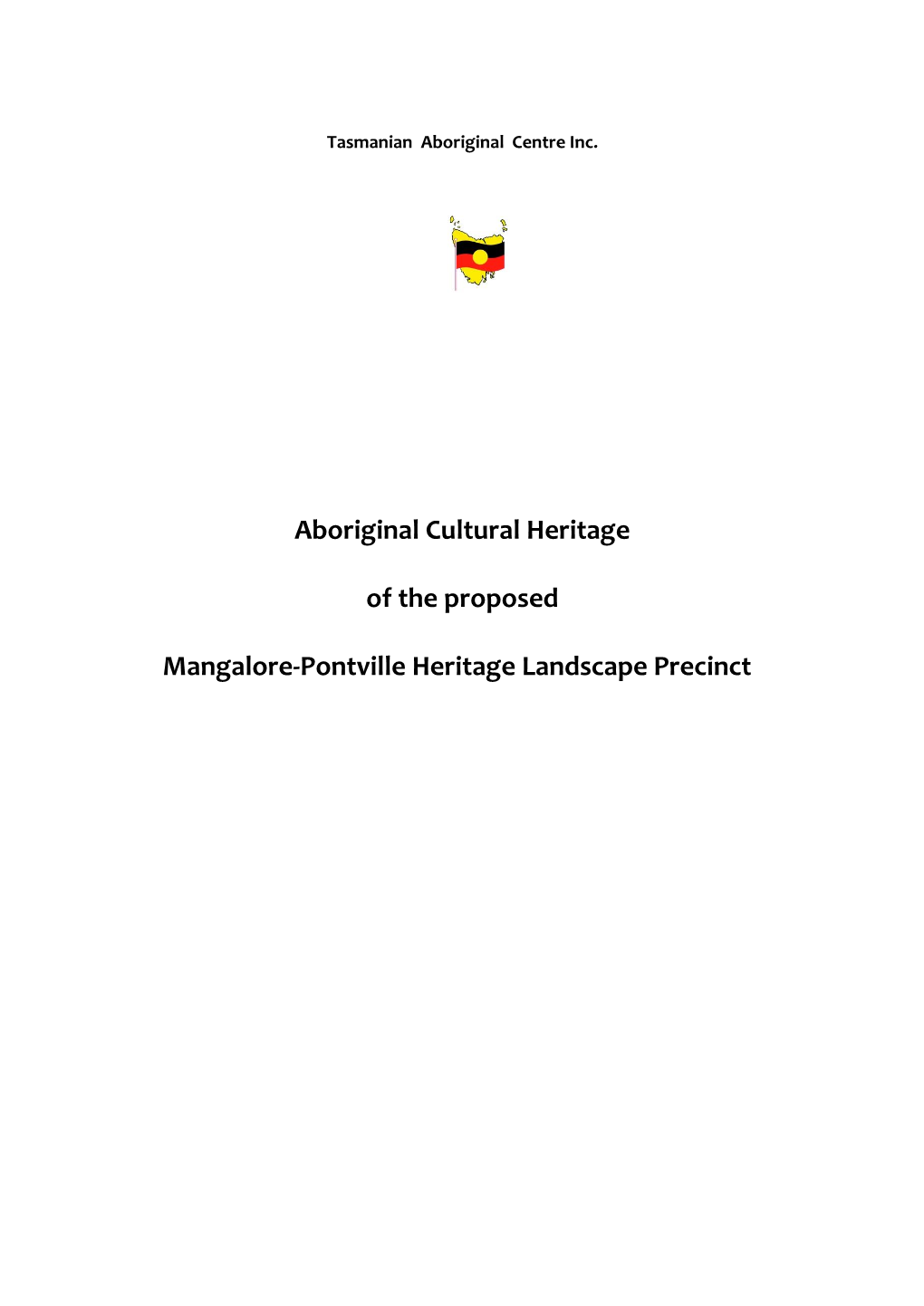 Aboriginal Cultural Heritage of the Proposed Mangalore-Pontville