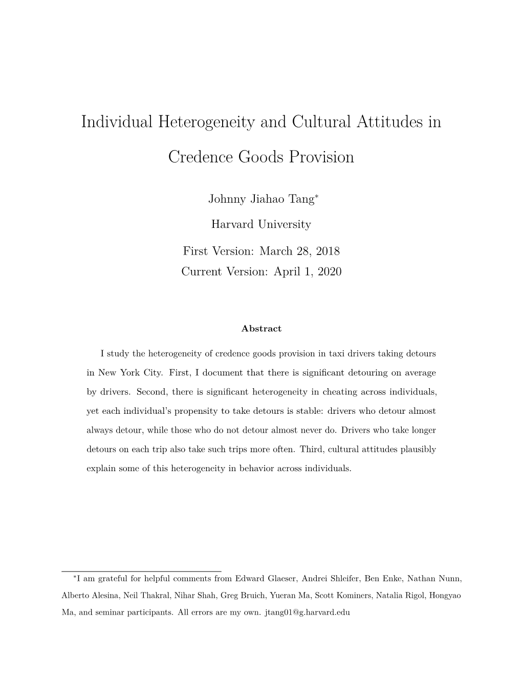 Individual Heterogeneity and Cultural Attitudes in Credence Goods Provision