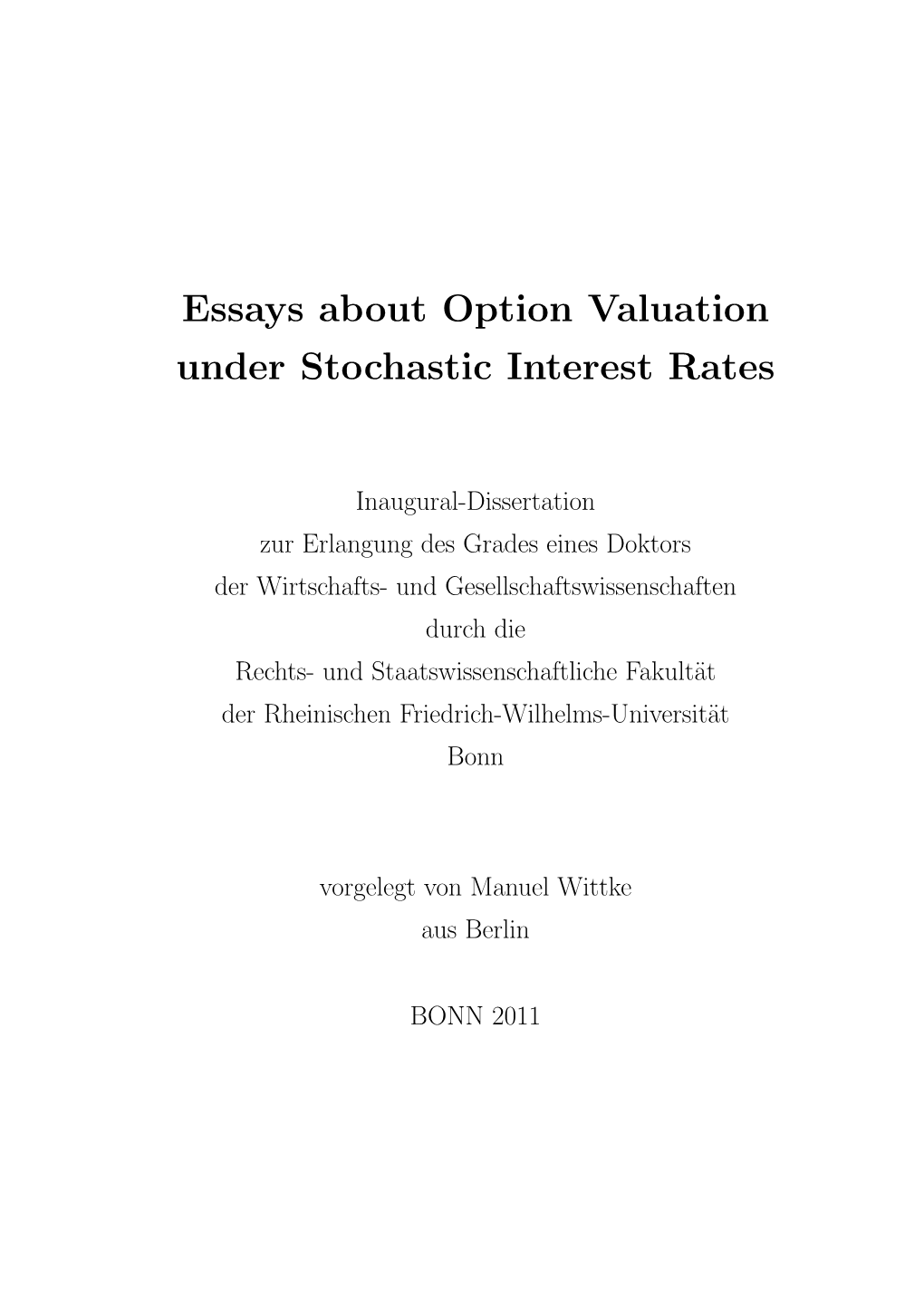 Essays About Option Valuation Under Stochastic Interest Rates