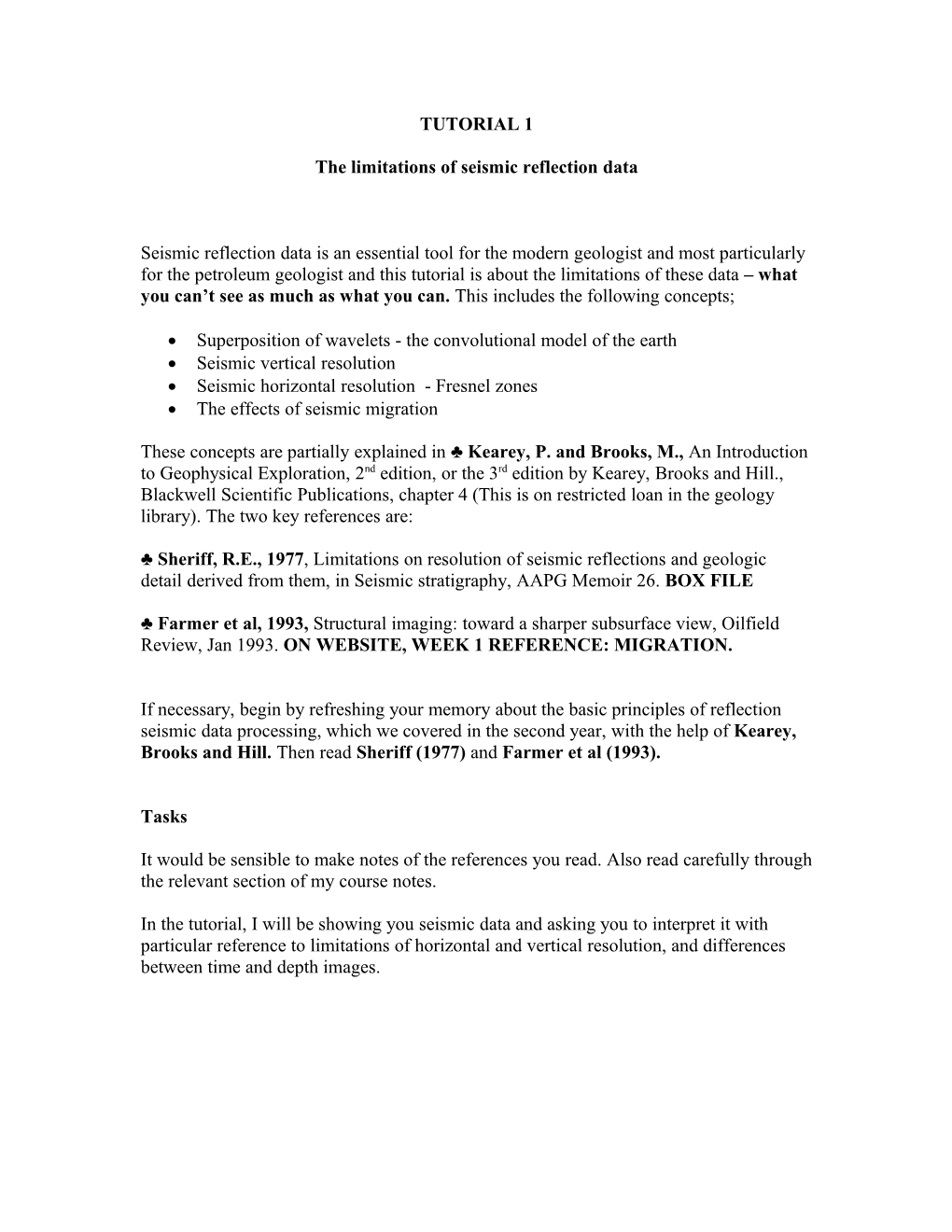 The Limitations of Seismic Reflection Data