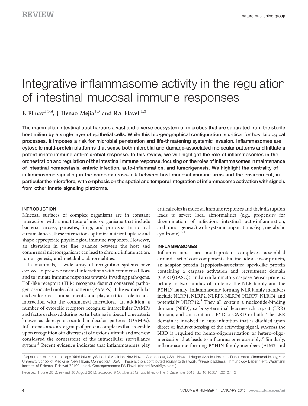 Integrative Inflammasome Activity in the Regulation of Intestinal Mucosal Immune Responses