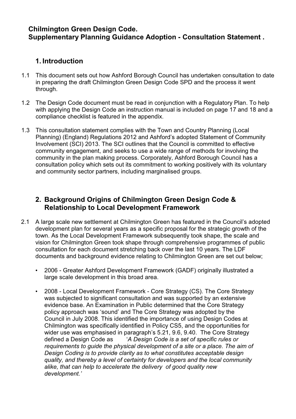 Chilmington Green Design Code. Supplementary Planning Guidance Adoption - Consultation Statement