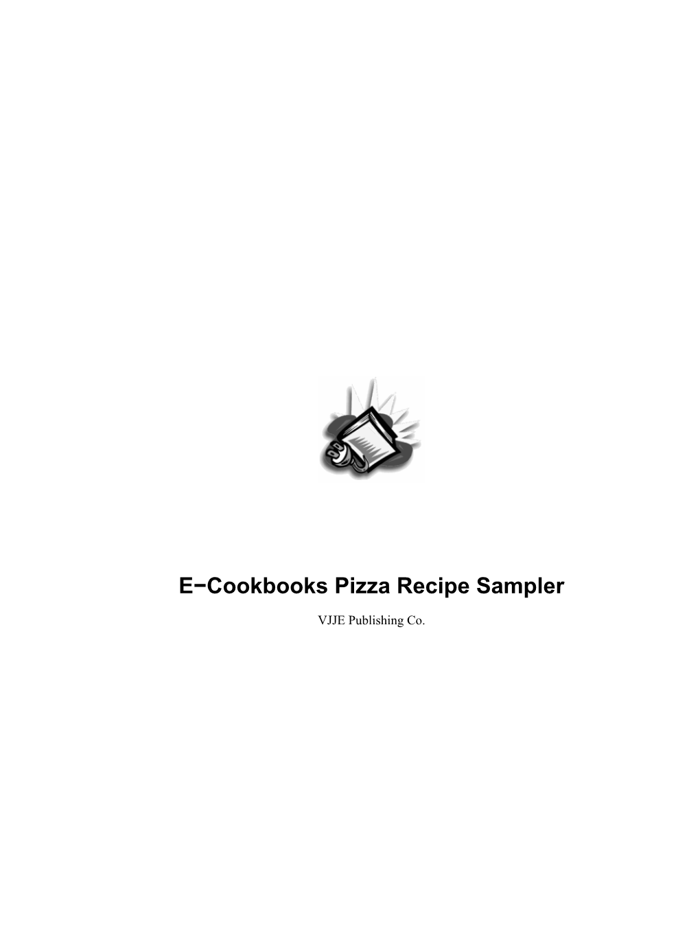 E-Cookbooks Pizza Recipe Sampler