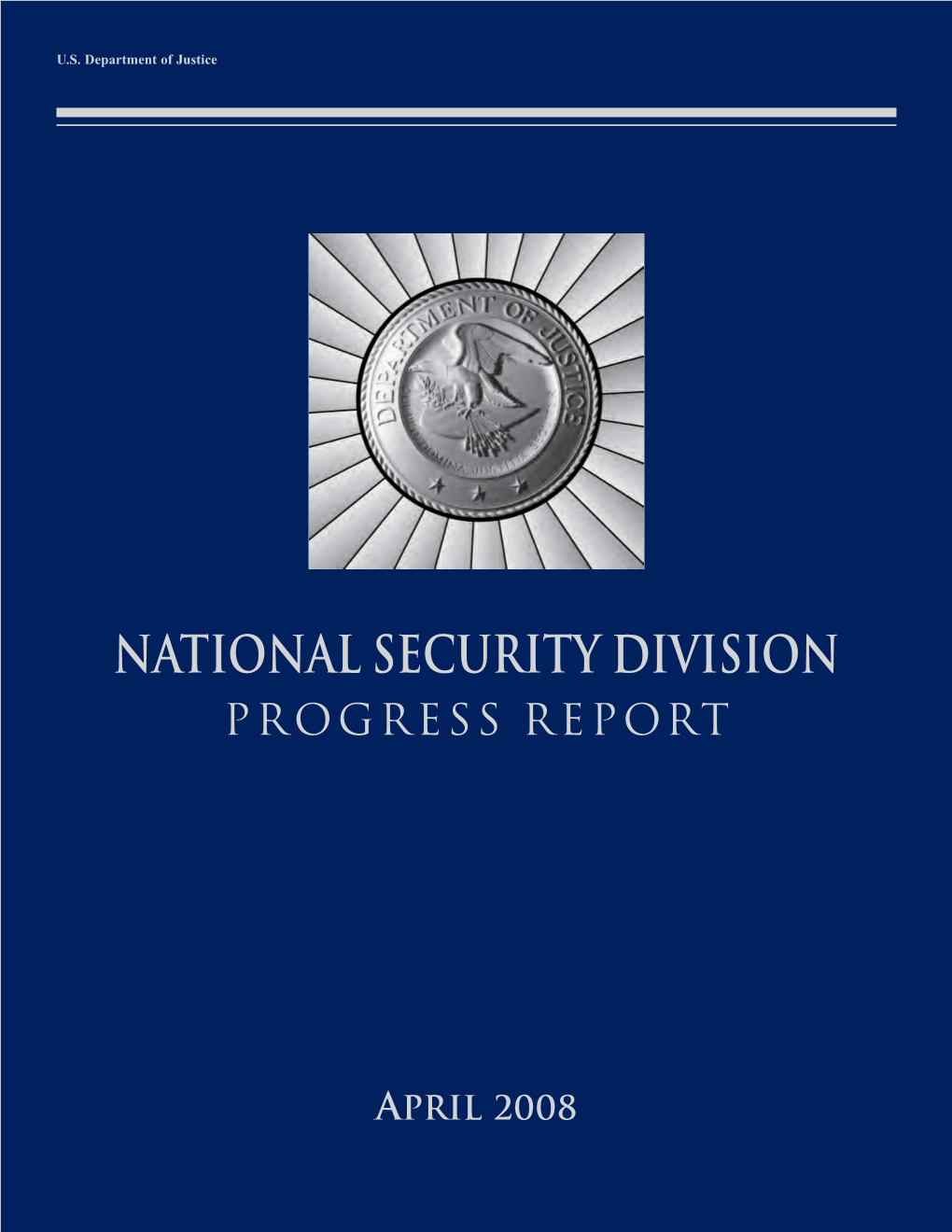National Security Division Progress Report