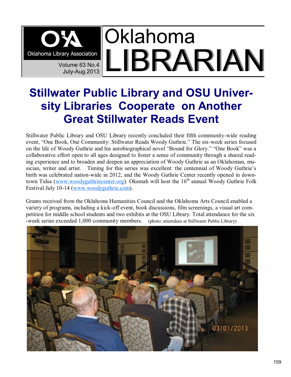 LIBRARIAN Stillwater Public Library and OSU Univer- Sity Libraries Cooperate on Another Great Stillwater Reads Event