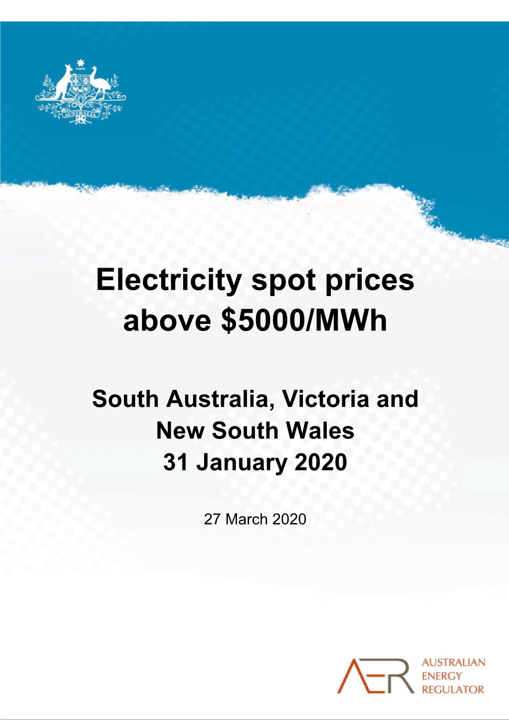 Electricity Spot Prices Above $5000/Mwh