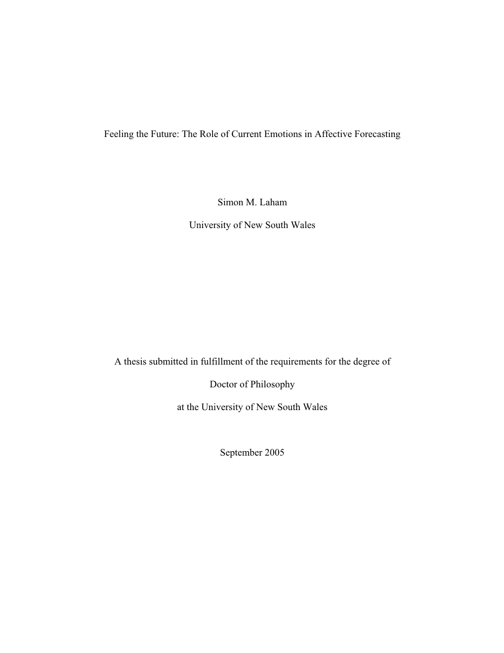 The Role of Current Emotions in Affective Forecasting