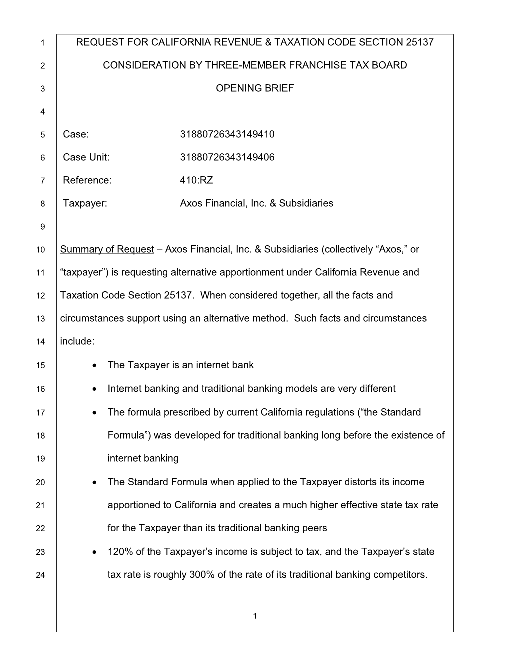 Request for California Revenue & Taxation Code Section 25137 1 Consideration by Three-Member Franchise Tax Board 2 Opening B