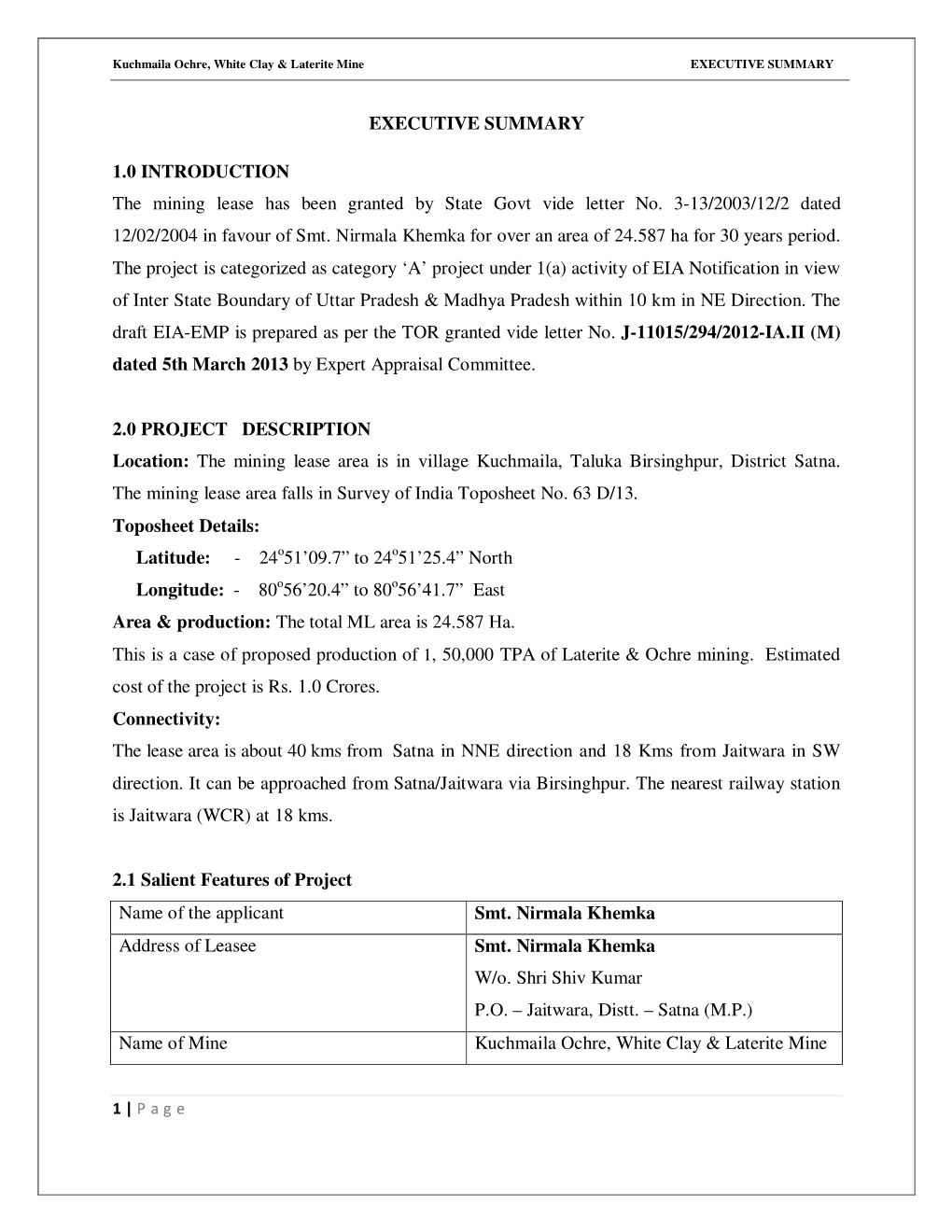 EXECUTIVE SUMMARY 1.0 INTRODUCTION the Mining Lease