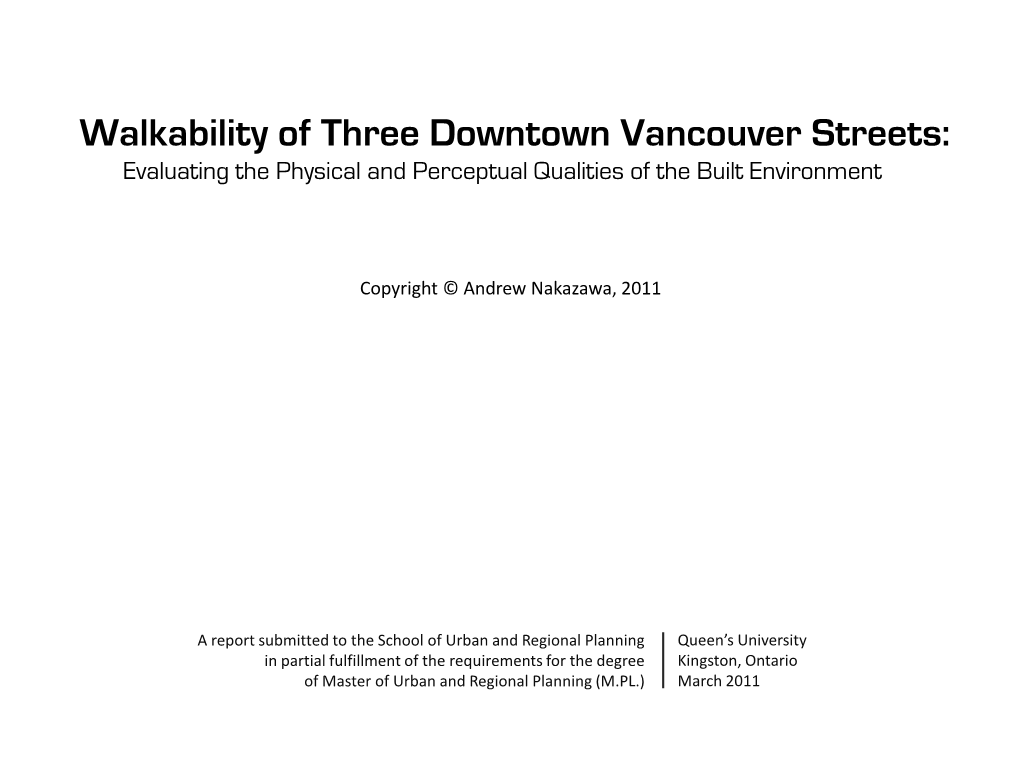 Walkability of Three Downtown Vancouver Streets: Evaluating the Physical and Perceptual Qualities of the Built Environment