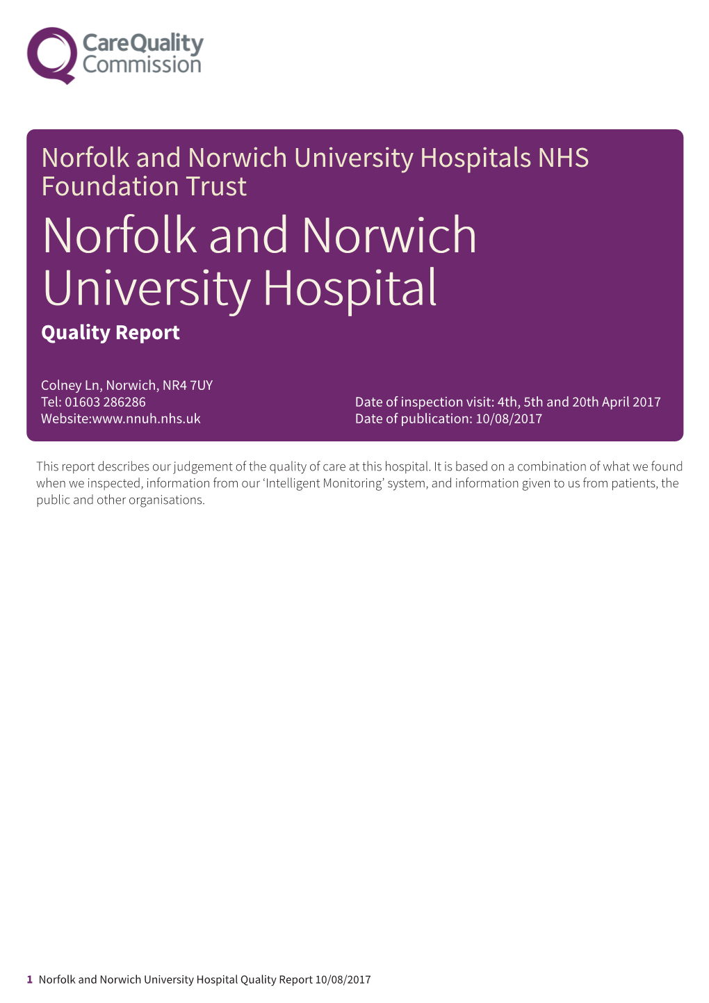 Norfolk and Norwich University Hospitals NHS Foundation Trust Norfolk and Norwich University Hospital Quality Report