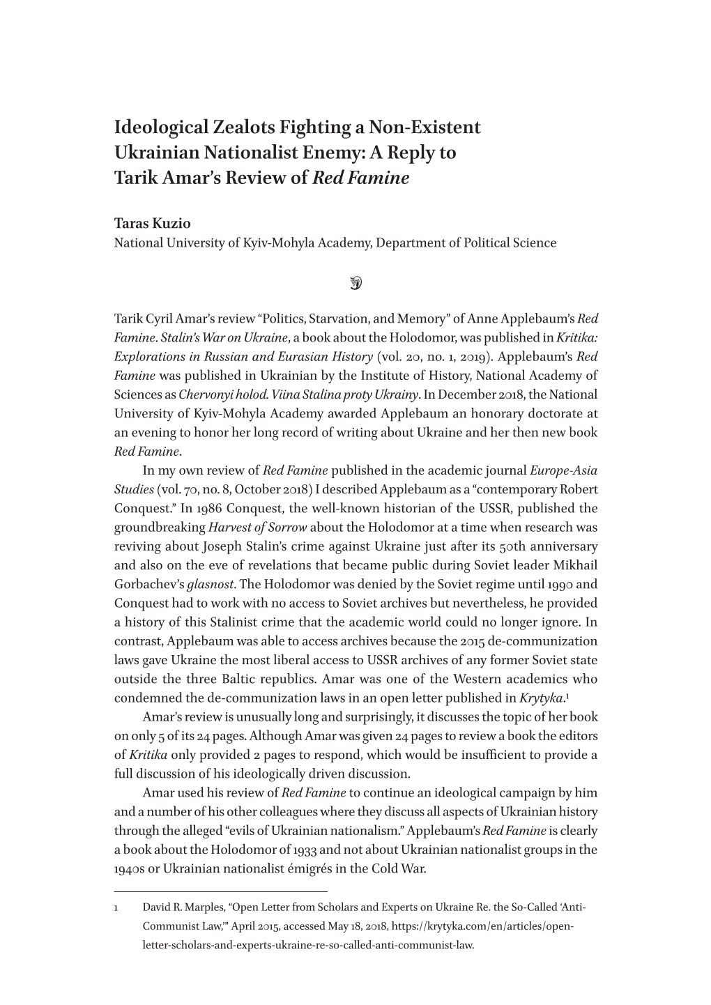 Ideological Zealots Fighting a Non-Existent Ukrainian Nationalist Enemy: a Reply to Tarik Amar’S Review of Red Famine