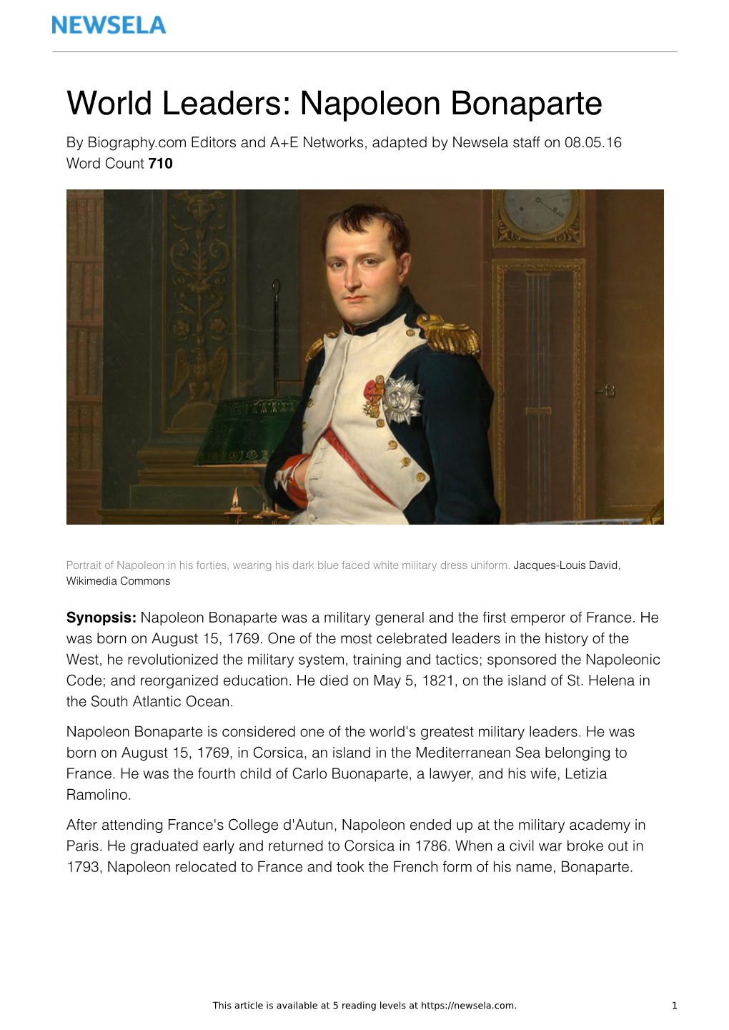 Napoleon Bonaparte by Biography.Com Editors and A+E Networks, Adapted by Newsela Staff on 08.05.16 Word Count 710