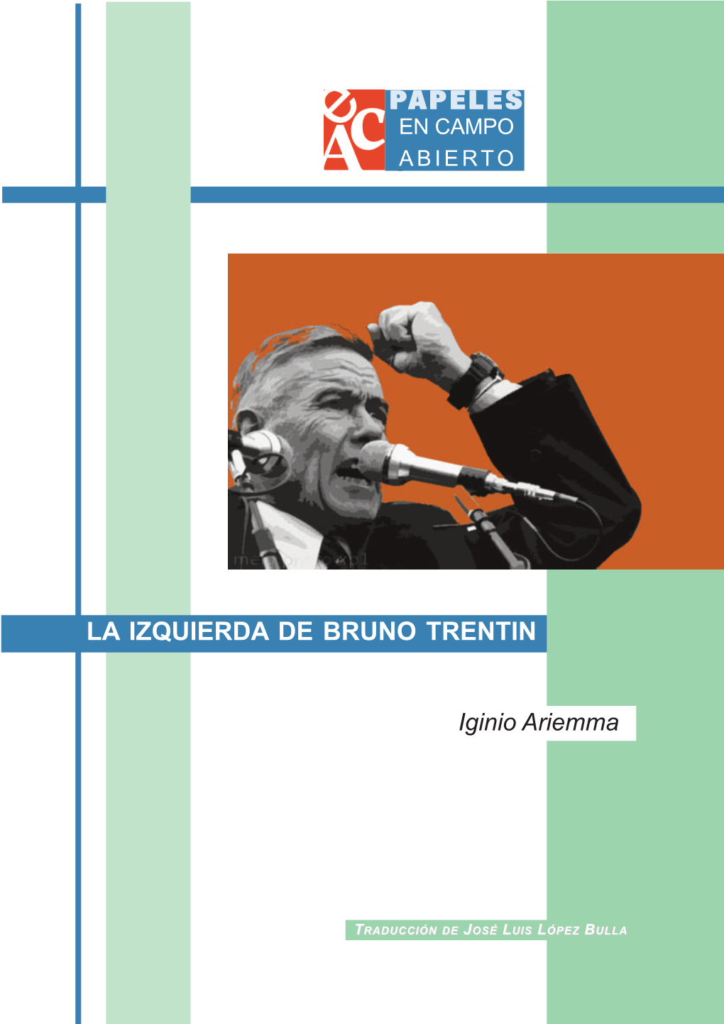 La Izquierda De Bruno Trentin