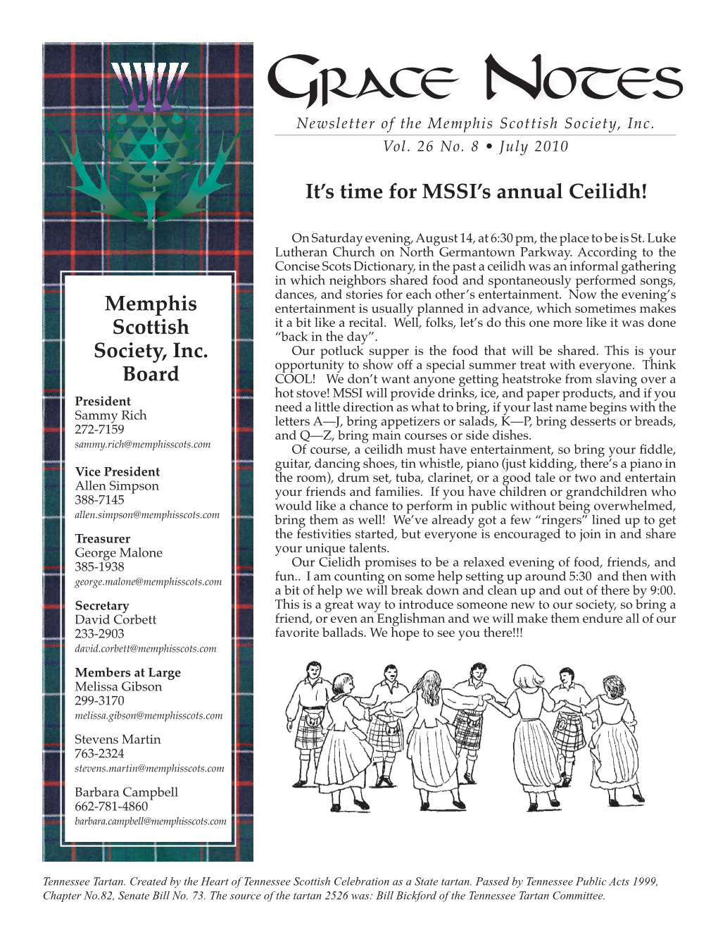 Grace Notes Is the Official Publication of the Mem- Phis Scottish Society, Inc