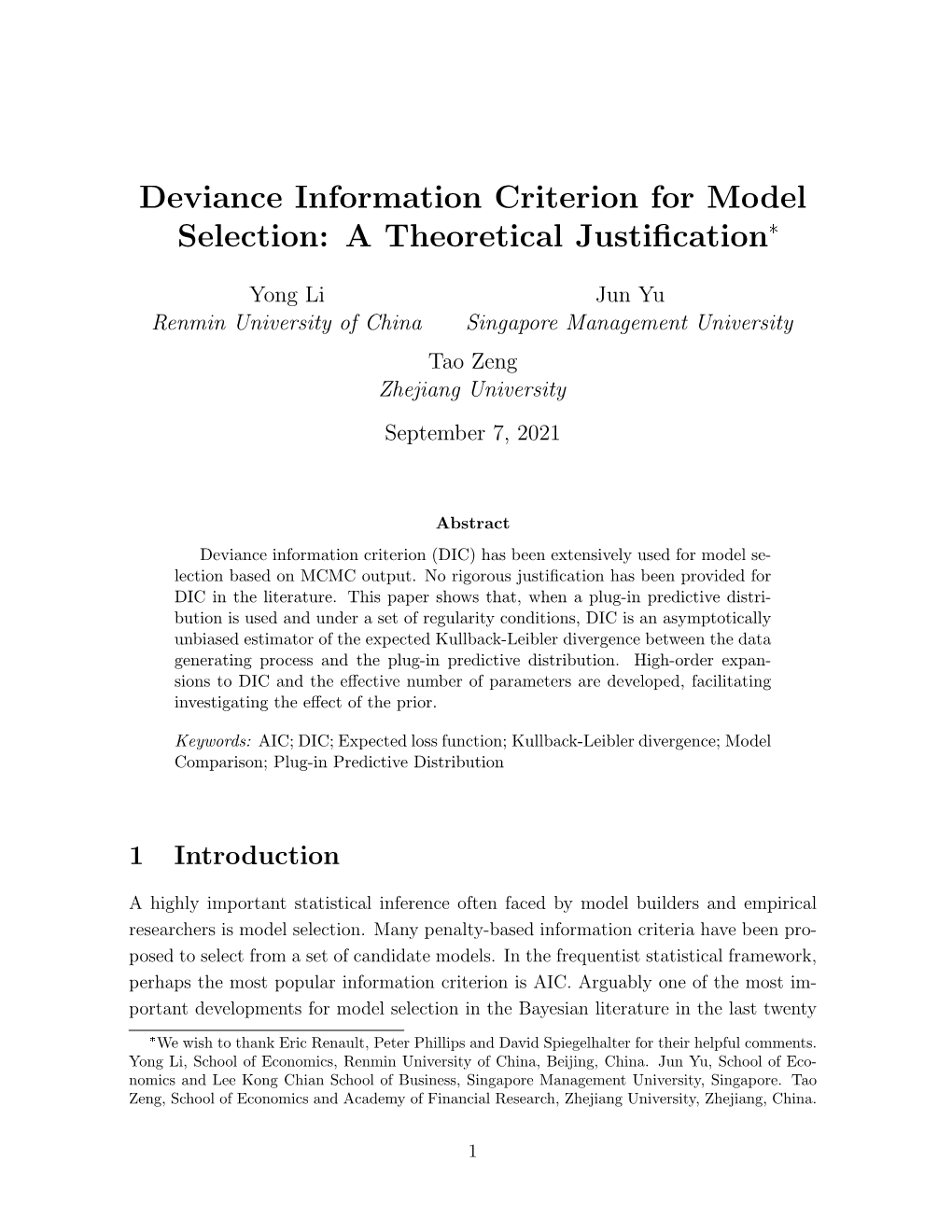 Deviance Information Criterion for Model Selection: Justification and Variation