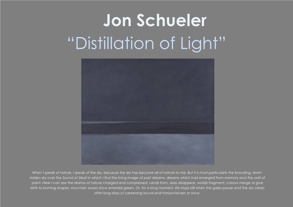 “Distillation of Light” Jon Schueler